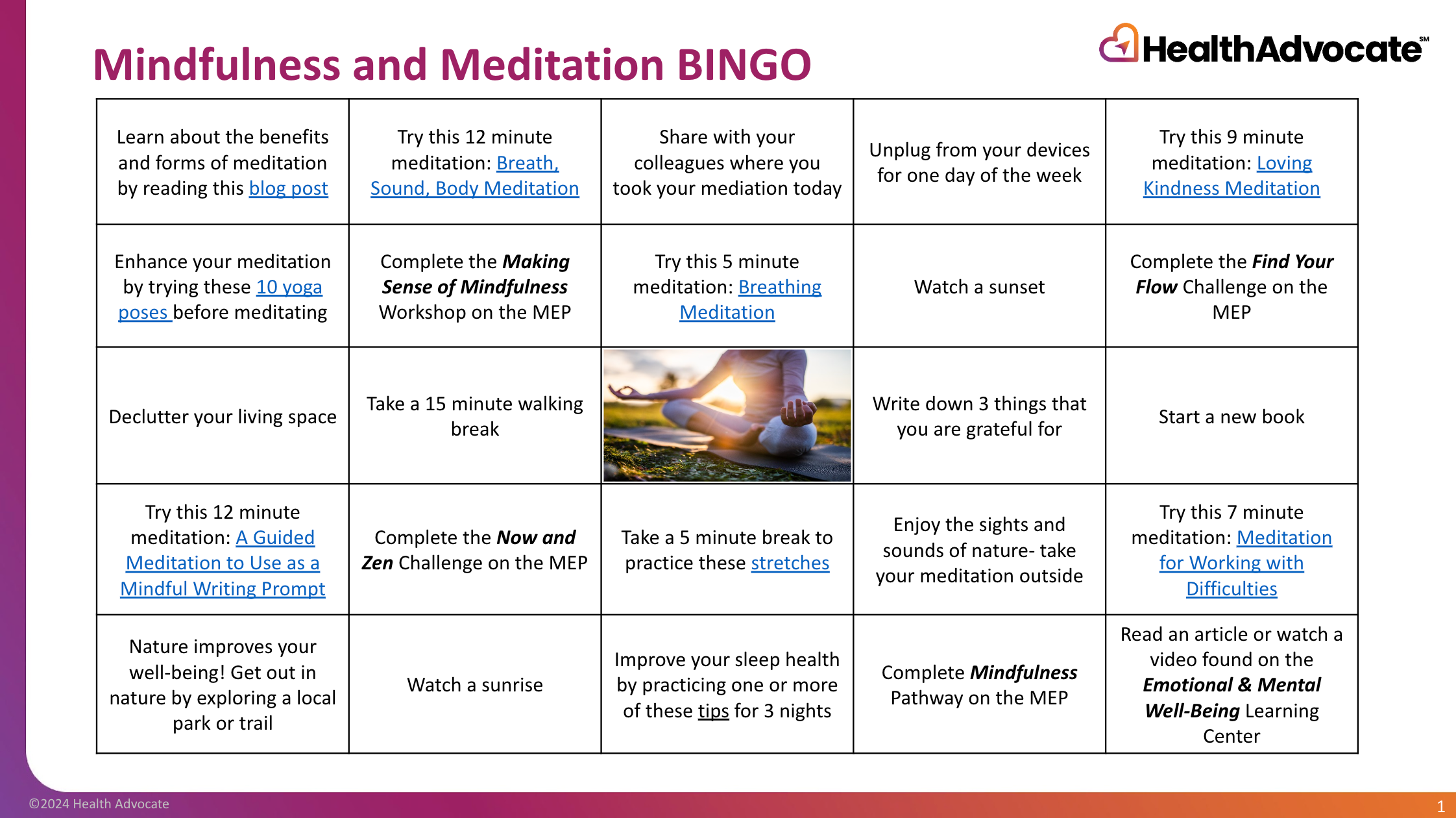 To view, click on links and download, please see the "Mindfulness and Meditation BINGO" via PDF in BOX.